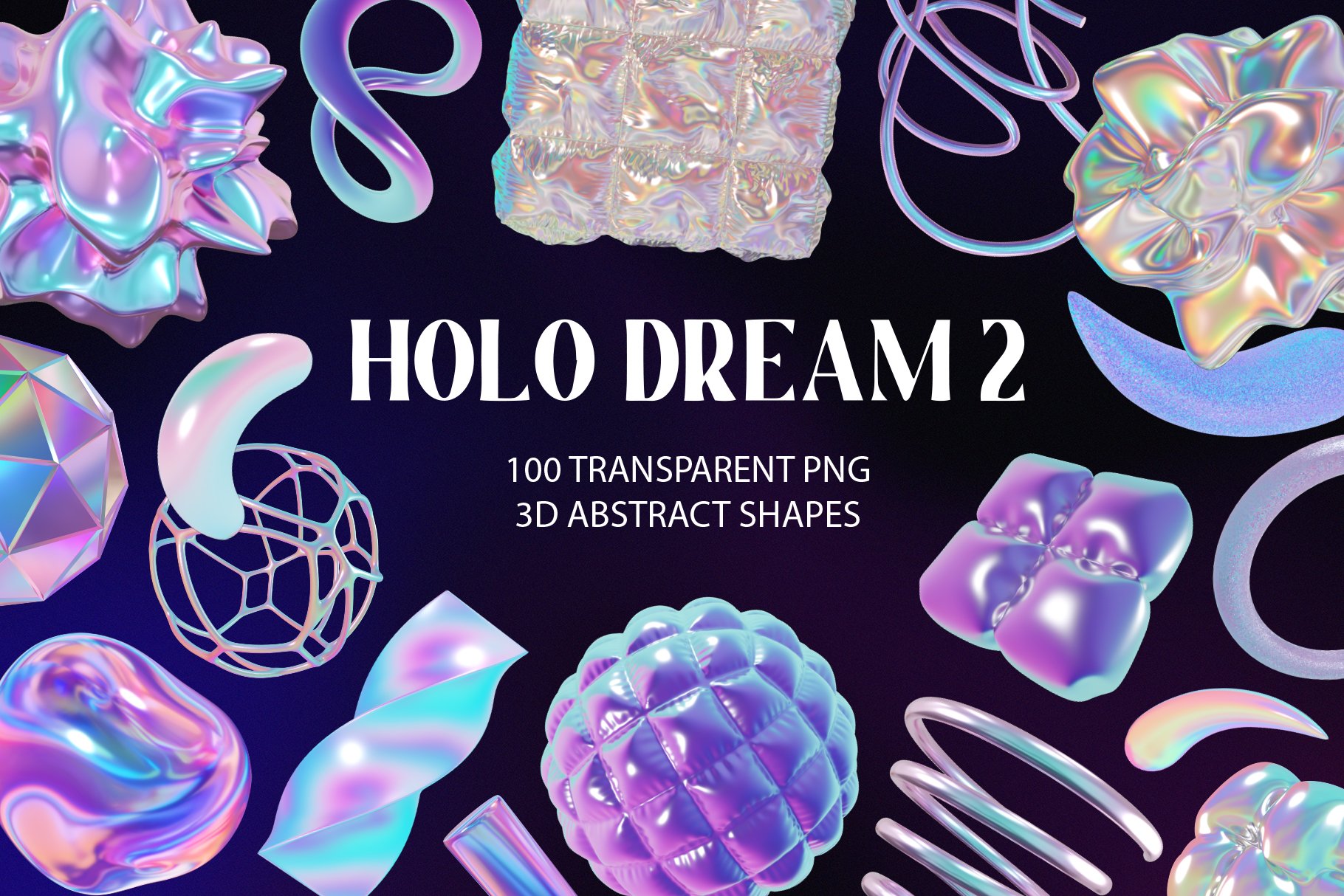 100款全息3D迷幻酸性抽象艺术闪亮PNG设计图形 Holo Iridescence 3D Shapes graphics Vol.2